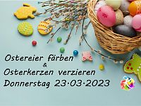 Do 23.03. Ostereier färben & Osterkerzen verzieren