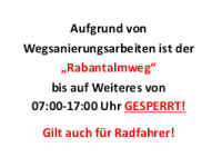 RABANTALMWEG GESPERRT