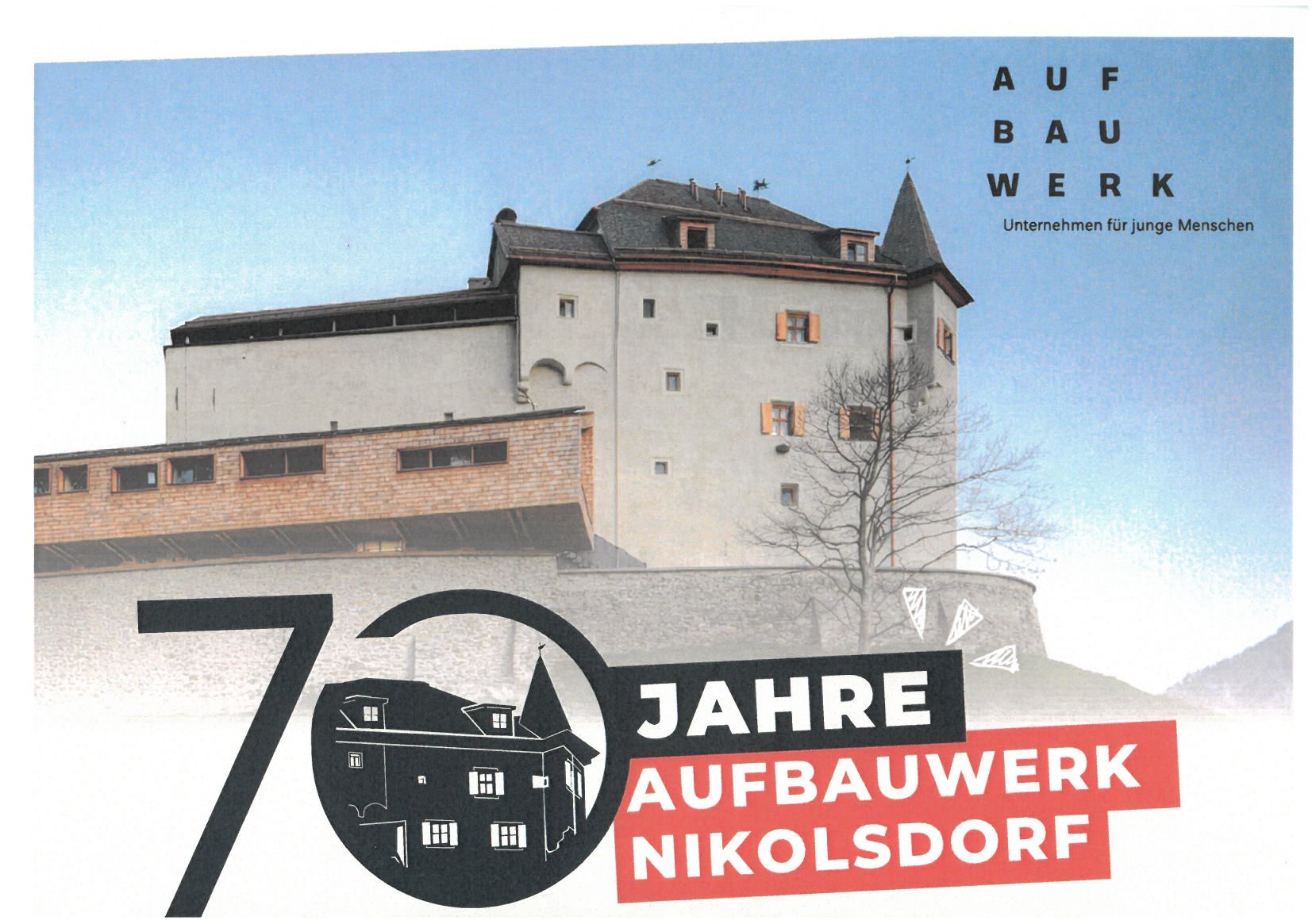 70 Jahre  Aufbauwerk Nikolsdorf